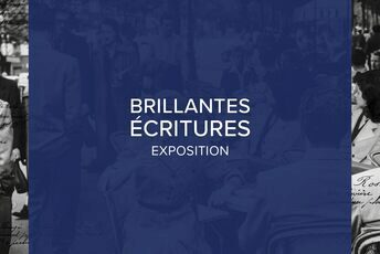 Brillantes écritures exposition